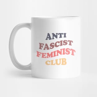 Anti Fascist Feminist Club Mug